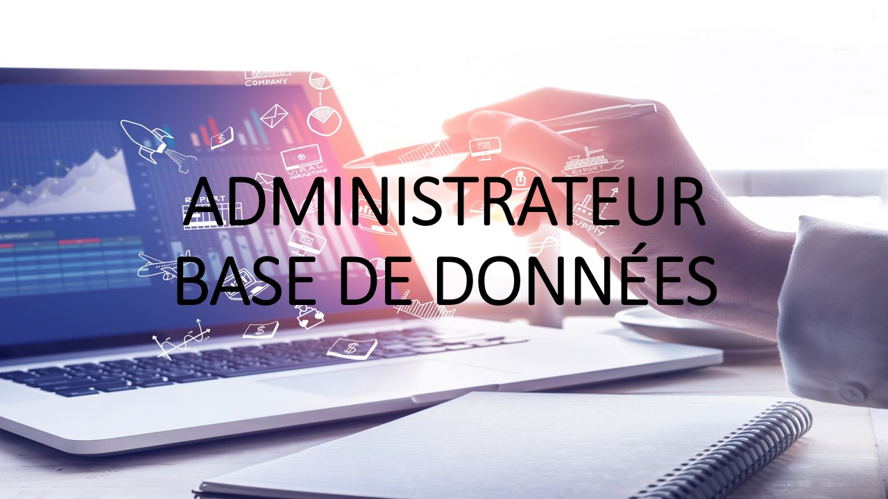 Devenez Administrateur de base de données